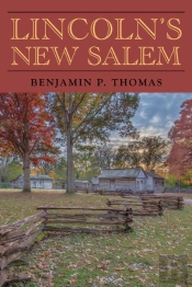 Lincoln'S New Salem