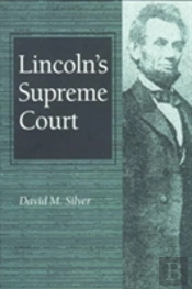 Lincoln'S Supreme Court