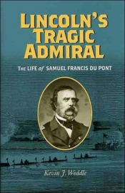 Lincoln'S Tragic Admiral