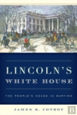 Bertrand.pt - Lincoln'S White House