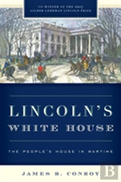 Lincoln'S White House