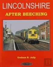 Lincolnshire After Beeching