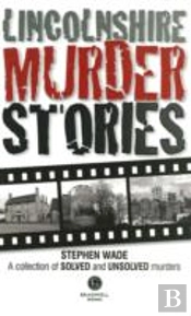Lincolnshire Murder Stories