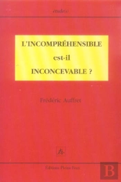L'Incomprehensible Est-Il Inconcevable ?