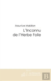 L'Inconnu De L'Herbe Folle
