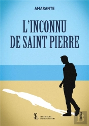 L'Inconnu De Saint Pierre