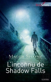 L'Inconnu De Shadow Falls