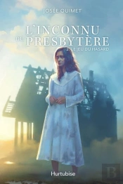 L'Inconnu Du Presbytère Tome 2 : Le Jeu Du Hasard
