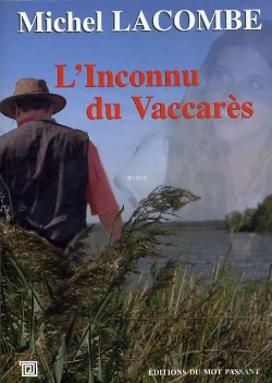 Bertrand.pt - L'Inconnu Du Vaccares