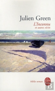 L'Inconnu ; Et Autres Récits