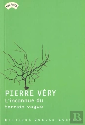 L'Inconnue Du Terrain Vague