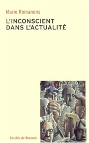 L'Inconscient Dans L'Actualité