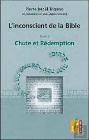 L'Inconscient De La Bible T.3 Chute Et R