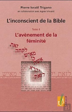 Bertrand.pt - L'Inconscient De La Bible T.4 L Avenemen Feminite