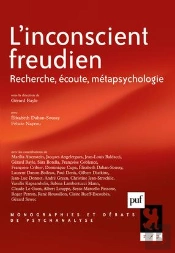 L'Inconscient Freudien ; Recherche, Écoute, Métapsychologie