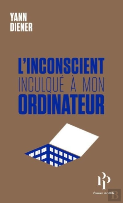 Bertrand.pt - L'Inconscient Inculqué À Mon Ordinateur