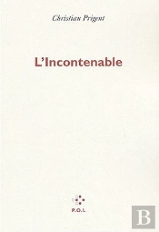 L'Incontenable