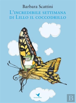 Bertrand.pt - L'Incredibile Settimana Di Lillo Il Coccodrillo (Versione Rieditata Per Bambini Piccoli)
