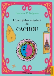 L'Incroyable Aventure De Cachou