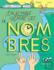 L'Incroyable Aventure Des Nombres