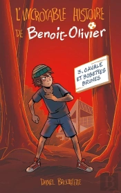 L'Incroyable Histoire De B O T.3 Cavale Et Bobettes Brunes