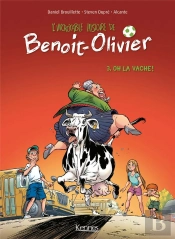 L'Incroyable Histoire De Benoit Olivier Bd T03