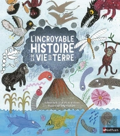 L'Incroyable Histoire De La Vie Sur Terre