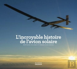 Bertrand.pt - L'Incroyable Histoire De L'Avion Solaire