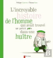 L'Incroyable Histoire De L'Homme Qui Avait Trouvé Un Petit Pois Dans Une Huître