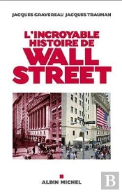 L'Incroyable Histoire De Wall Street