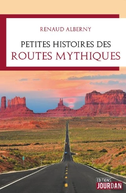 Bertrand.pt - L'Incroyable Histoire Des Routes Mythiques