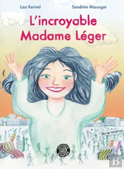 Bertrand.pt - L'Incroyable Madame Léger