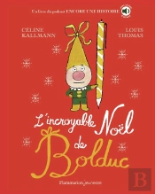 L'Incroyable Noël De Bolduc