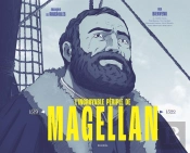 L'Incroyable Périple De Magellan, 1519-1522