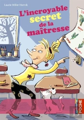 L'Incroyable Secret De La Maitresse (Poche)