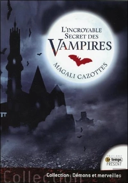 Bertrand.pt - L'Incroyable Secret Des Vampires