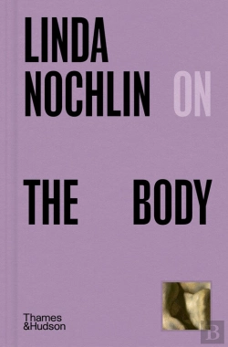 Bertrand.pt - Linda Nochlin On The Body