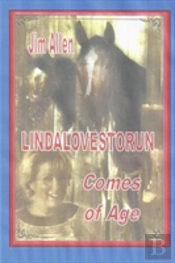 Lindalovestorun Comes Of Age