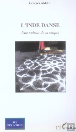 Bertrand.pt - L'Inde Danse ; Une Saison De Musique