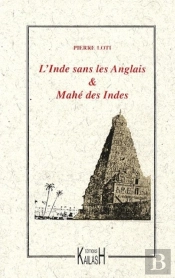 L'Inde Sans Les Anglais ; Mahé Des Indes