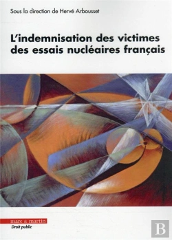 Bertrand.pt - L'Indemnisation Des Victimes Des Essais Nucléaires Français