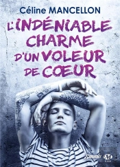 L'Indeniable Charme D'Un Voleur De Coeur