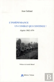 L'Independance, Combat Qui Continue !