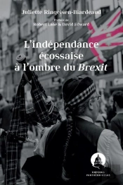 L'Indépendance Écossaise À L'Ombre Du Brexit