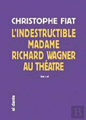 Lindestrutible Madame Wagner Au Theatre (+Cd)