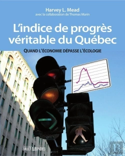 Bertrand.pt - L'Indice De Progrès Véritable Du Québec ; Quand L'Économie Dépasse L'Écologie