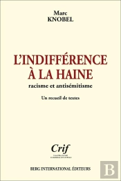 L'Indifference A La Haine