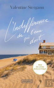 L'Indifférence De L'Eau Qui Dort