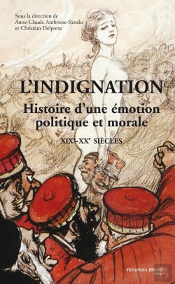 Bertrand.pt - L'Indignation ; Histoire D'Une Émotion Politique Et Morale