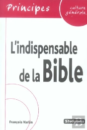 L'Indispensable De La Culture Générale : La Bible
